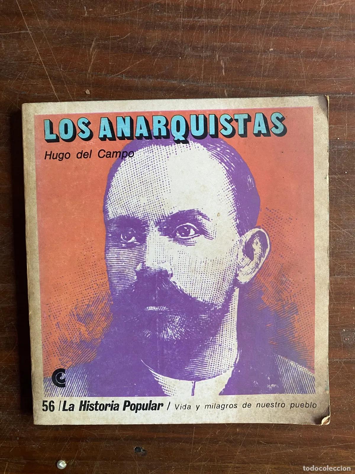 Libros: Hugo del Campo - LOS ANARQUISTAS - Foto 1
