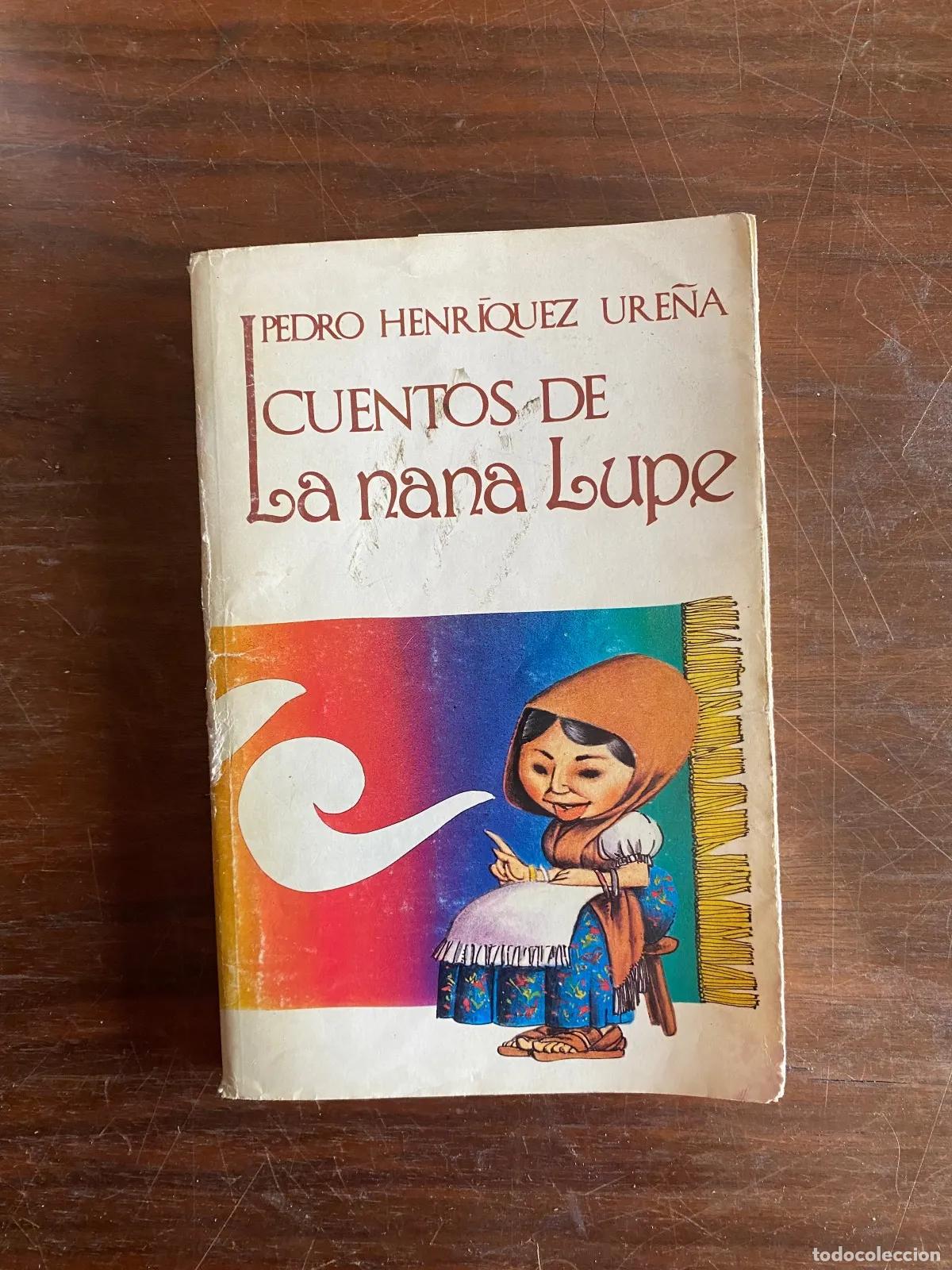 books: Pedro Henriquez Ure�a - Cuentos de La nana Lupe