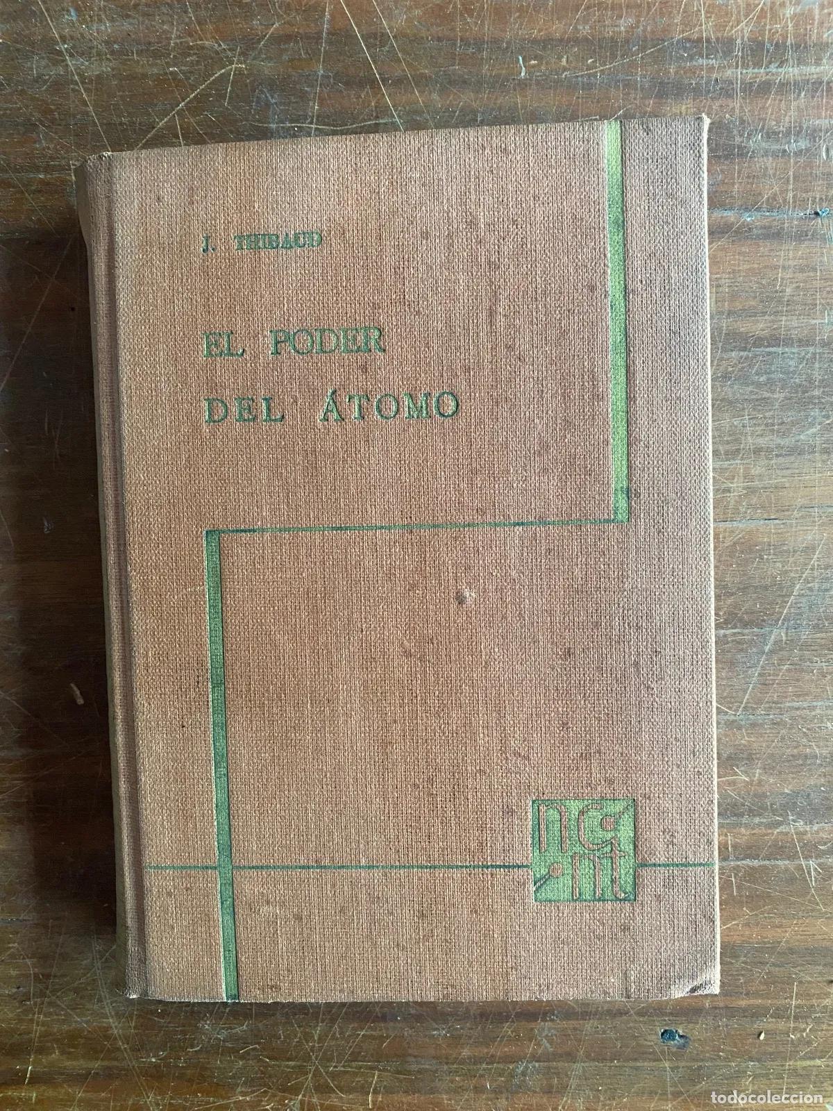 Libri di seconda mano: Jean Thibaud - EL PODER DEL aTOMO