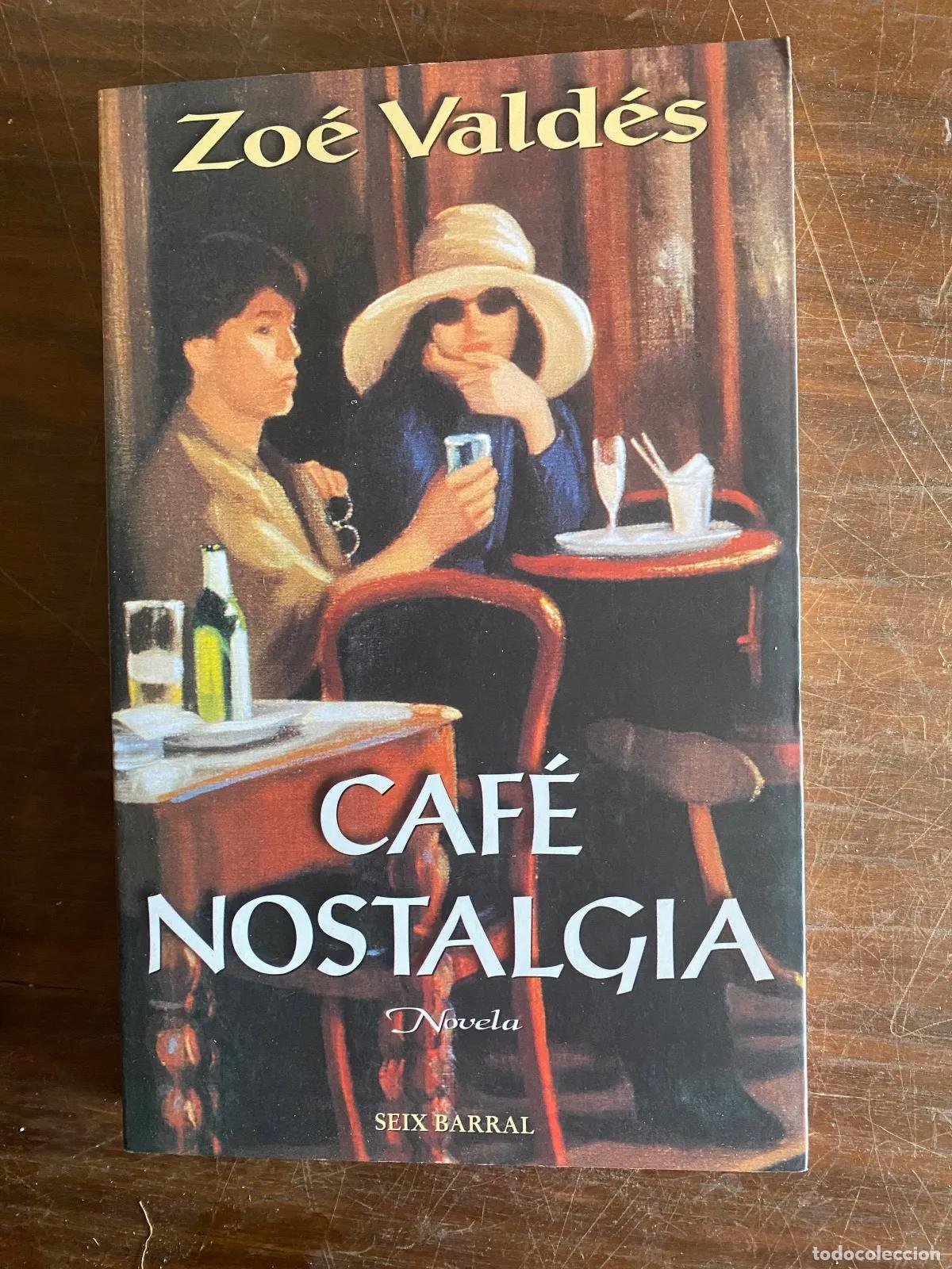 books: Zoe Valdes - Cafe Nostalgia