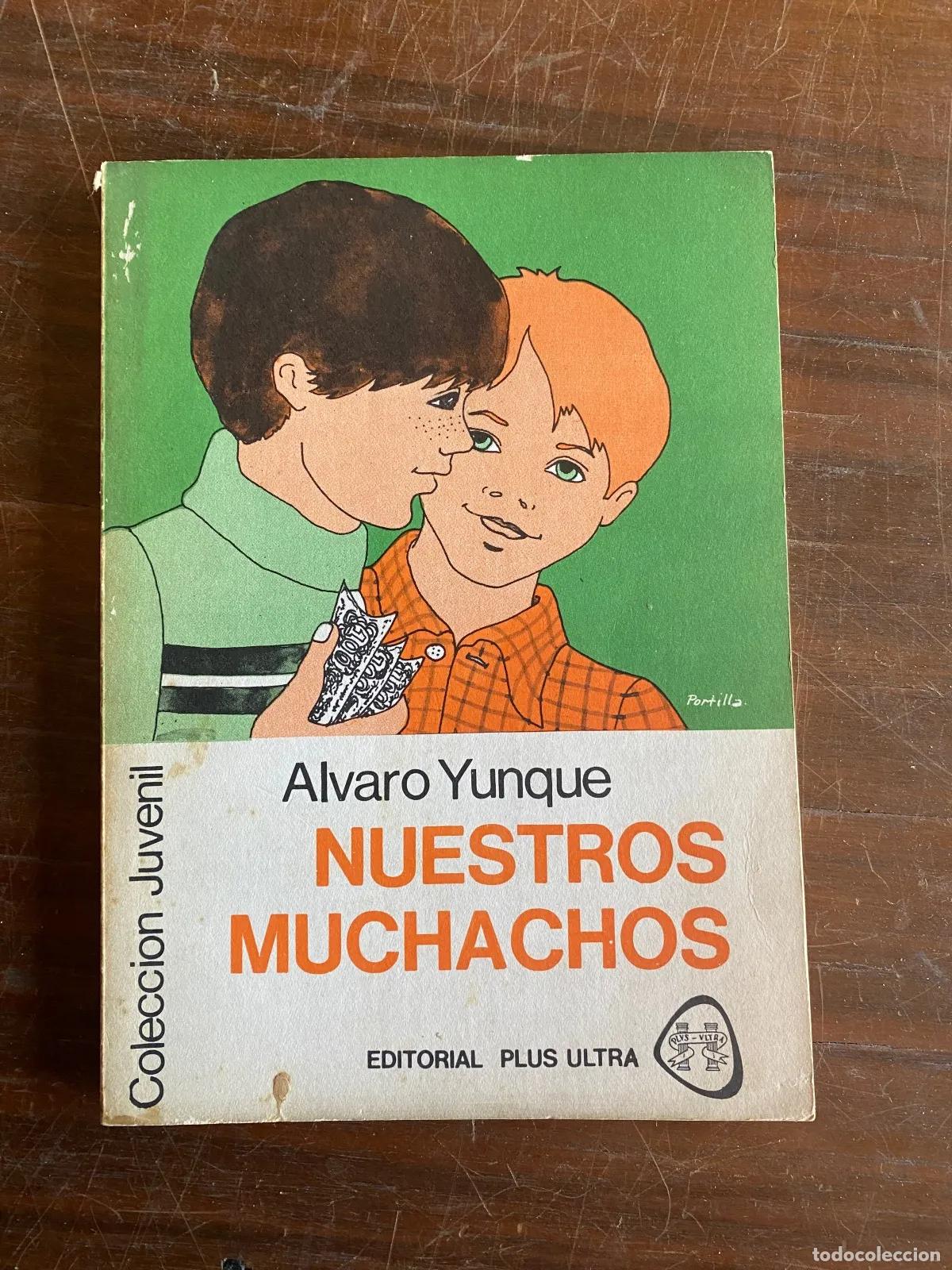 Libros: alvaro Yunque - NUESTROS MUCHACHOS - Foto 1
