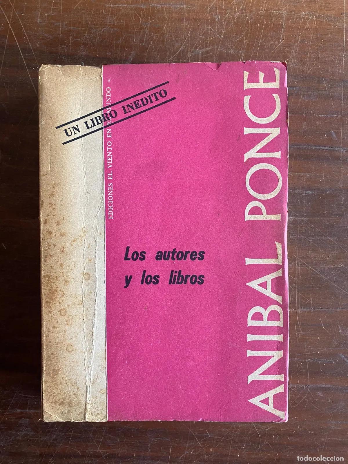 Livros em segunda m&atilde;o: Anibal Ponce - Los autores y los libros