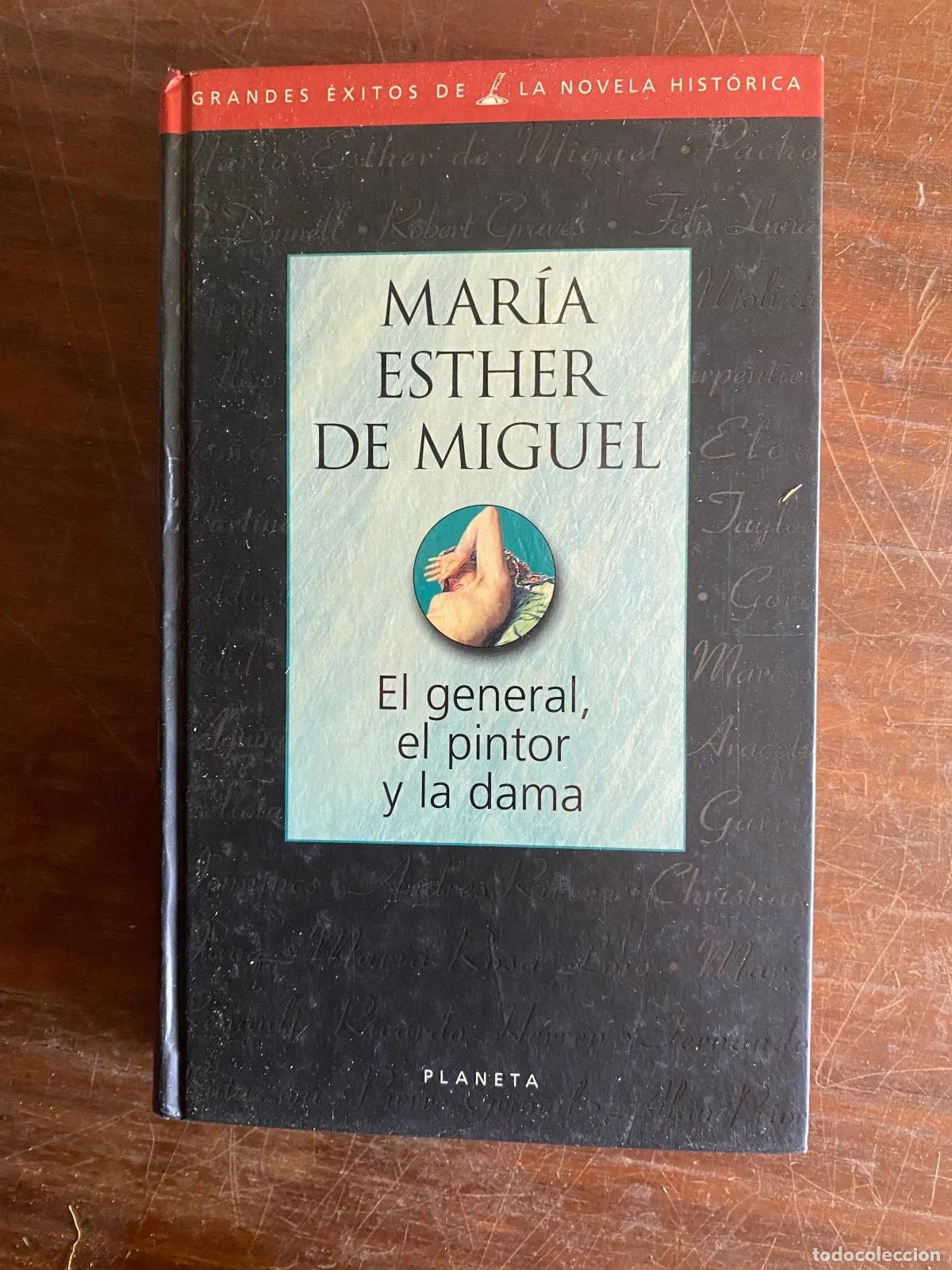 Livros em segunda m&atilde;o: Maria Esther de Miguel - El general, el pintor y la dama