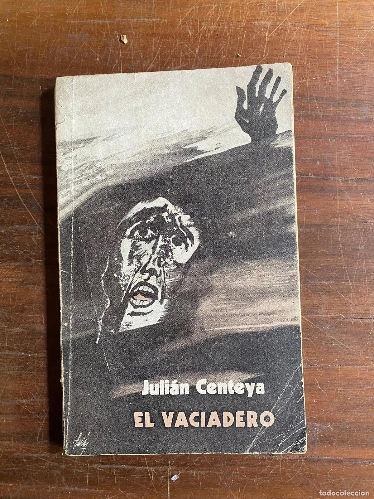 Libros: Julian Centeya - El vaciadero - Foto 1