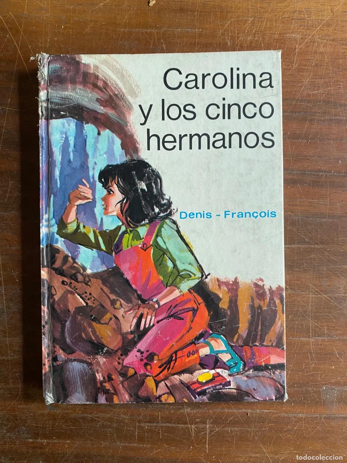 Libri di seconda mano: Denis-Fran�ois - Carolina y los cinco hermanos