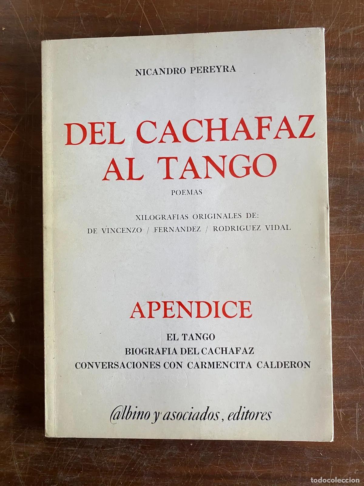 Libri di seconda mano: Nicandro Pereyra - DEL CACHAFaZ AL TANGO