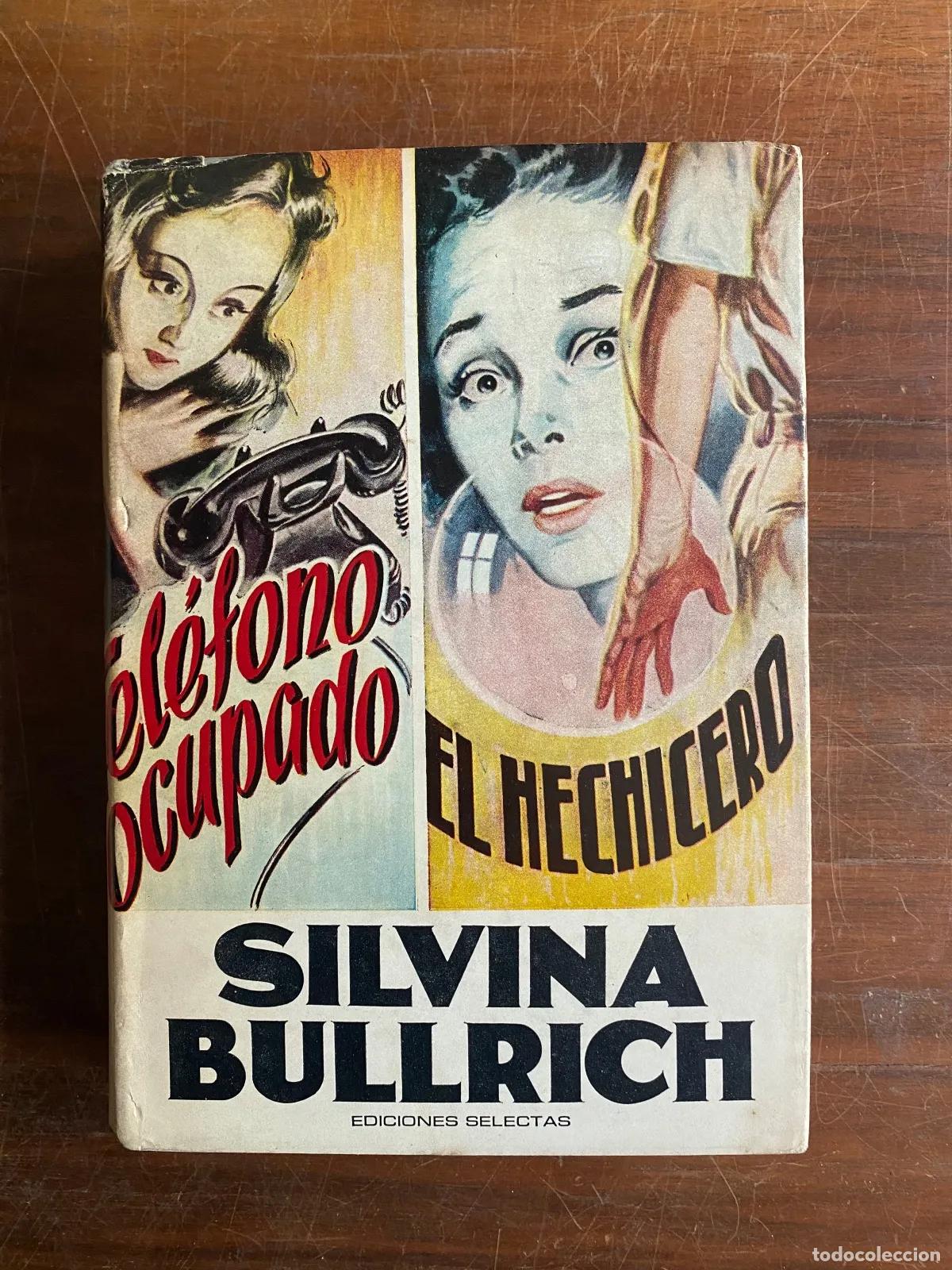 Libri di seconda mano: Silvina Bullrich - Telefono ocupado / El hechicero