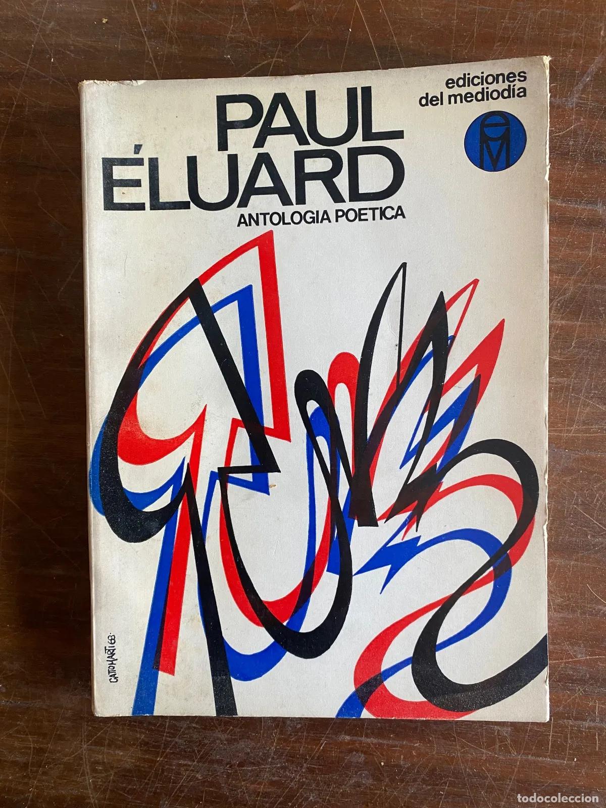 Libri di seconda mano: Paul eluard - ANTOLOGIA POETICA