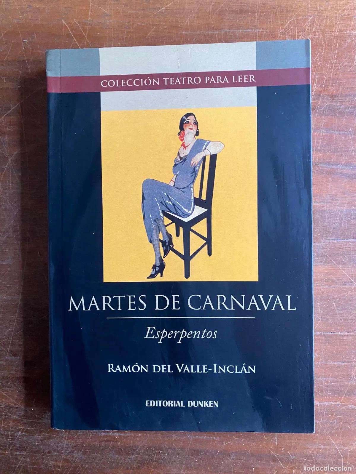 Libri di seconda mano: Ramon del Valle-Inclan - Martes de Carnaval
