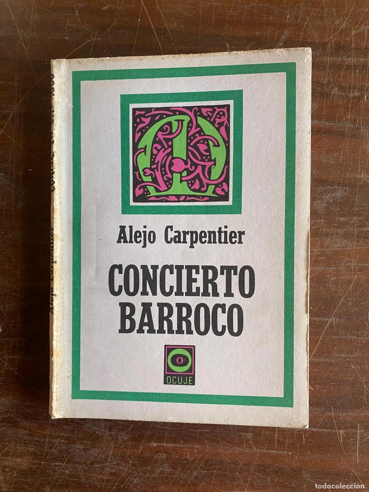 Libri di seconda mano: Alejo Carpentier - Concierto barroco