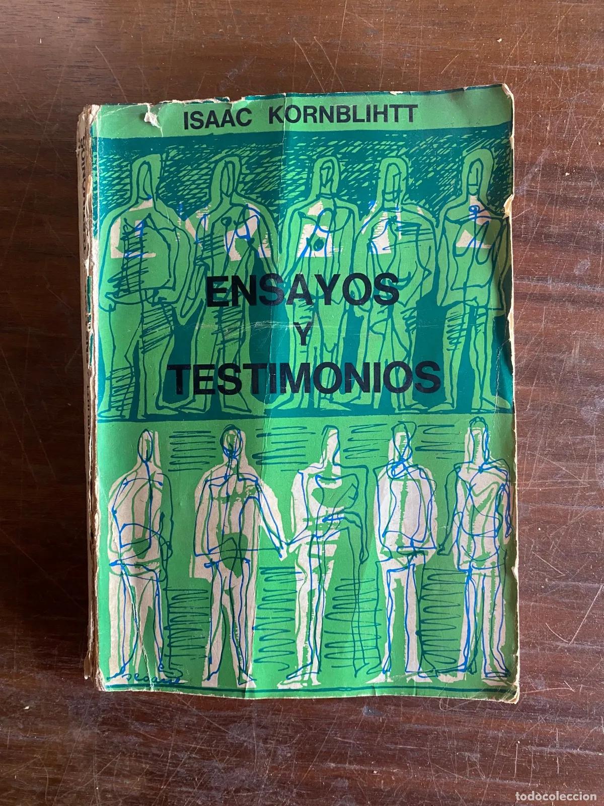 Libri di seconda mano: Isaac Kornblihtt - Ensayos y testimonios