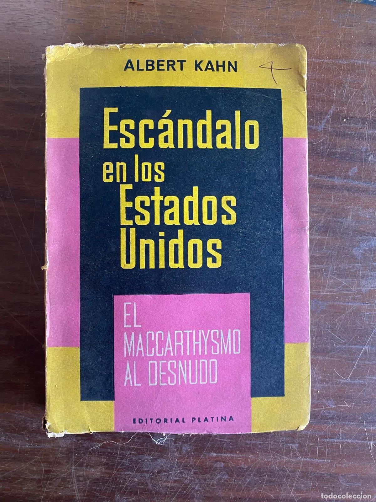 Libri di seconda mano: Albert Kahn - Escandalo en los Estados Unidos