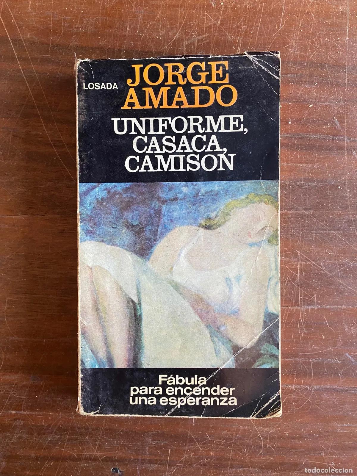Libros: Jorge Amado - Uniforme, casaca, camison - Foto 1