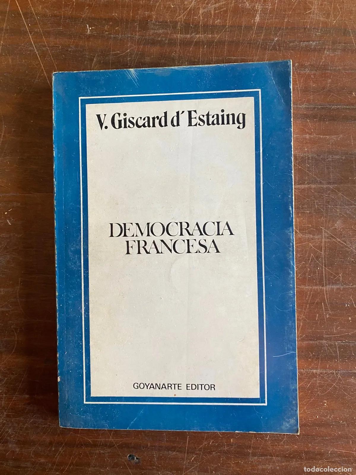 Livros em segunda m&atilde;o: V. Giscard d'Estaing - Democracia Francesa