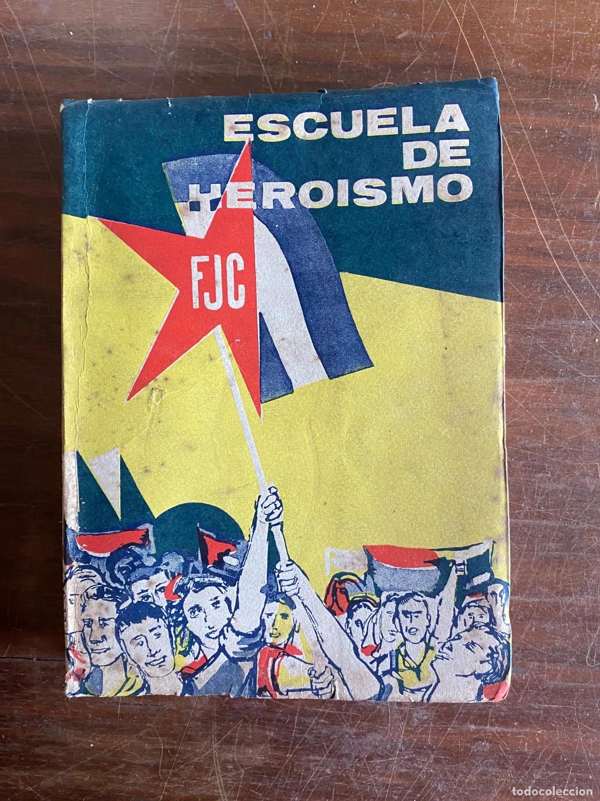Livros em segunda m&atilde;o: Escuela de heroismo