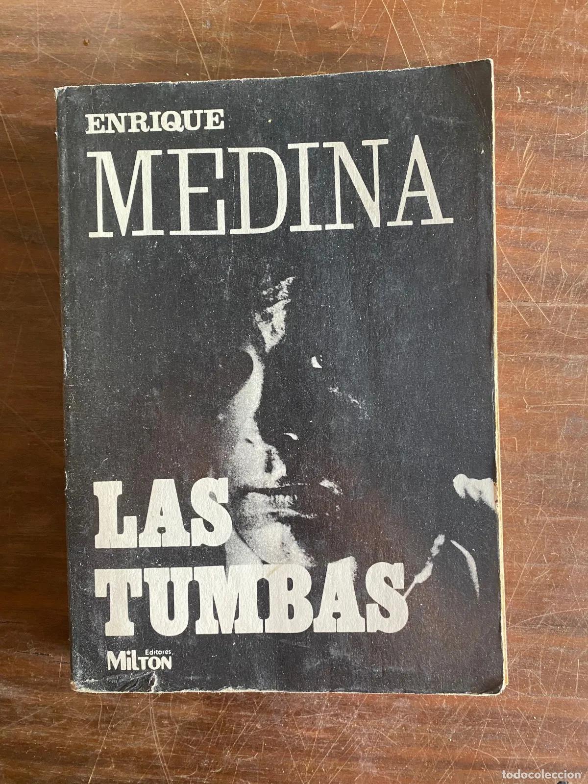 B&uuml;cher: Enrique Medina - LAS TUMBAS