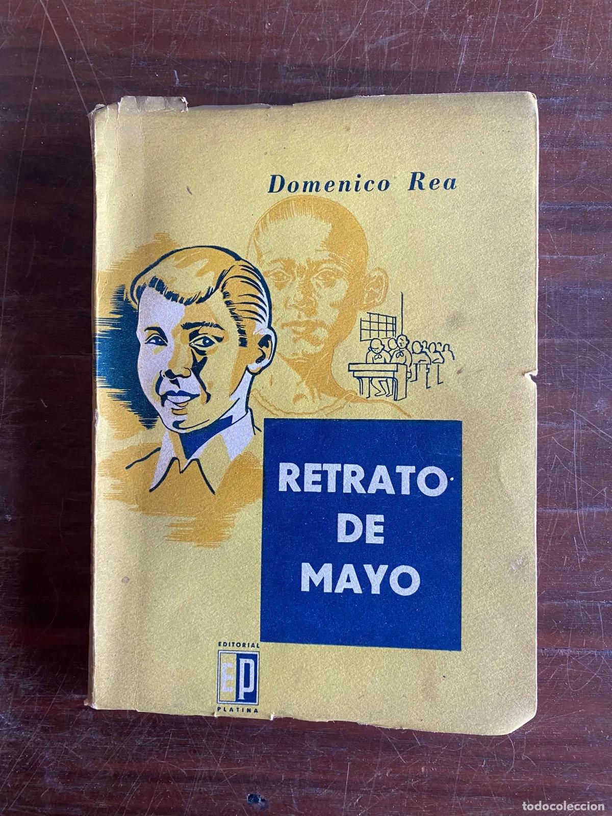 Libros: Domenico Rea - Retrato de Mayo - Foto 1