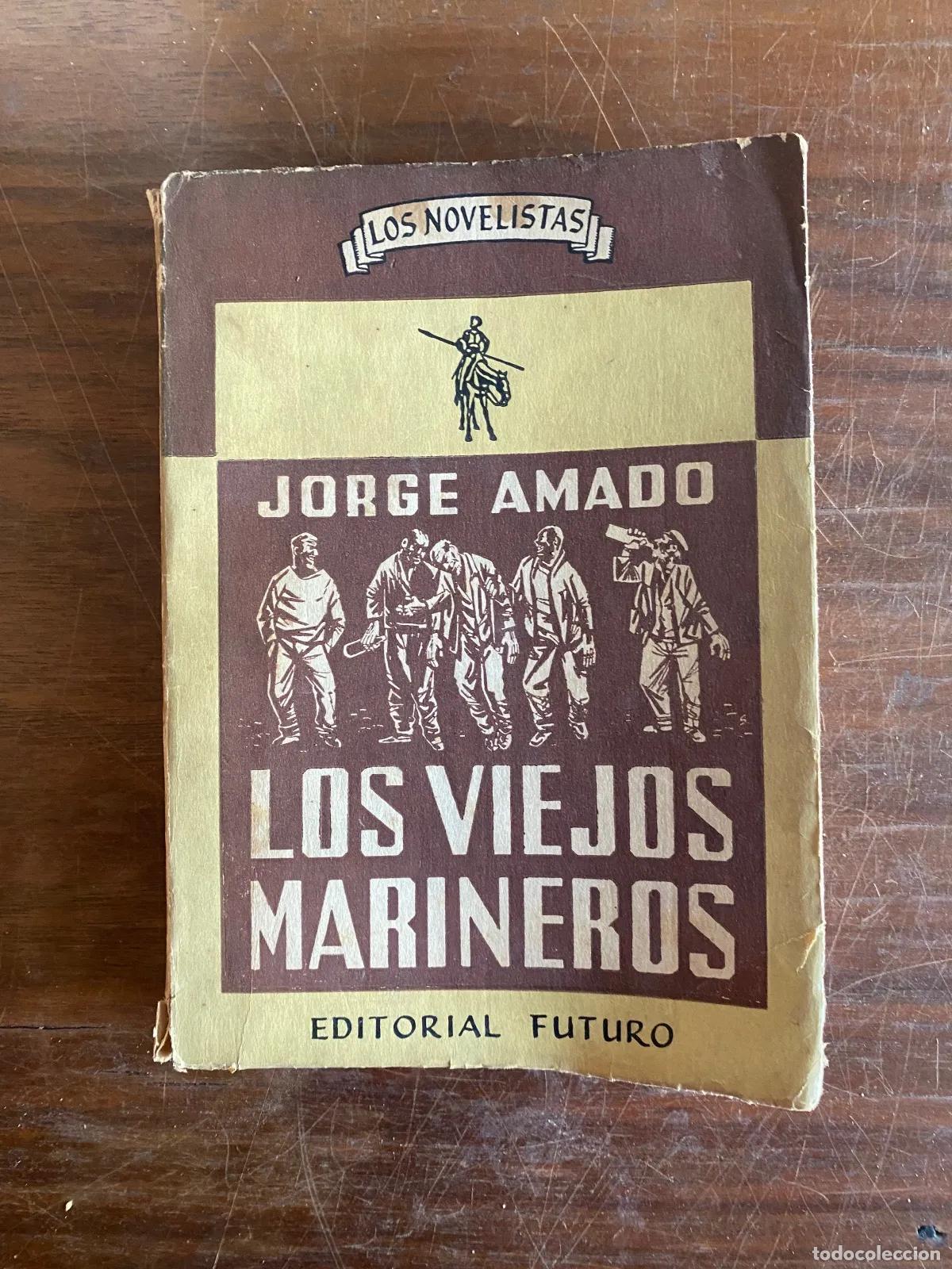 B&uuml;cher: Jorge Amado - Los viejos marineros