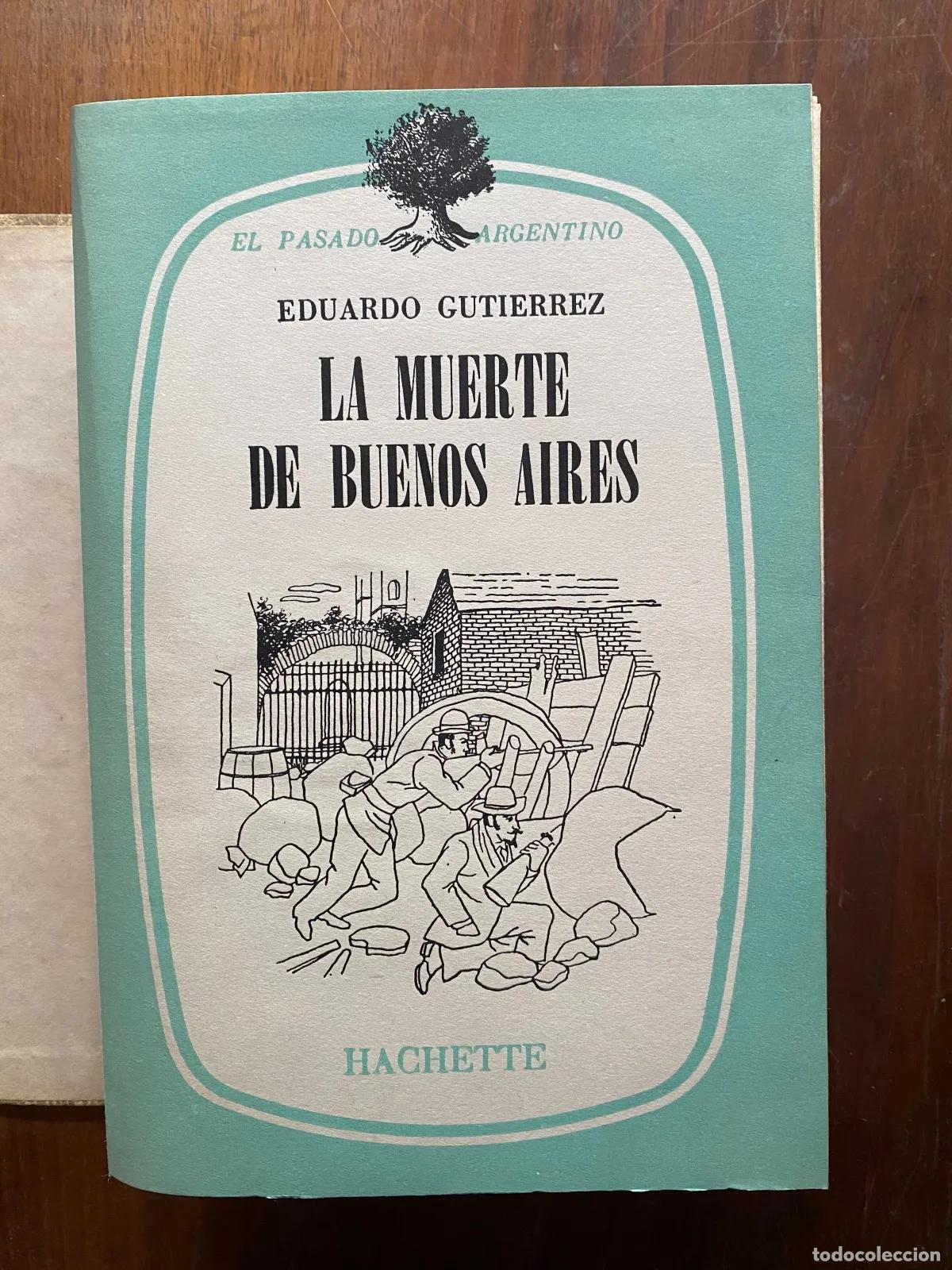 B&uuml;cher: Eduardo Gutierrez - La muerte de Buenos Aires