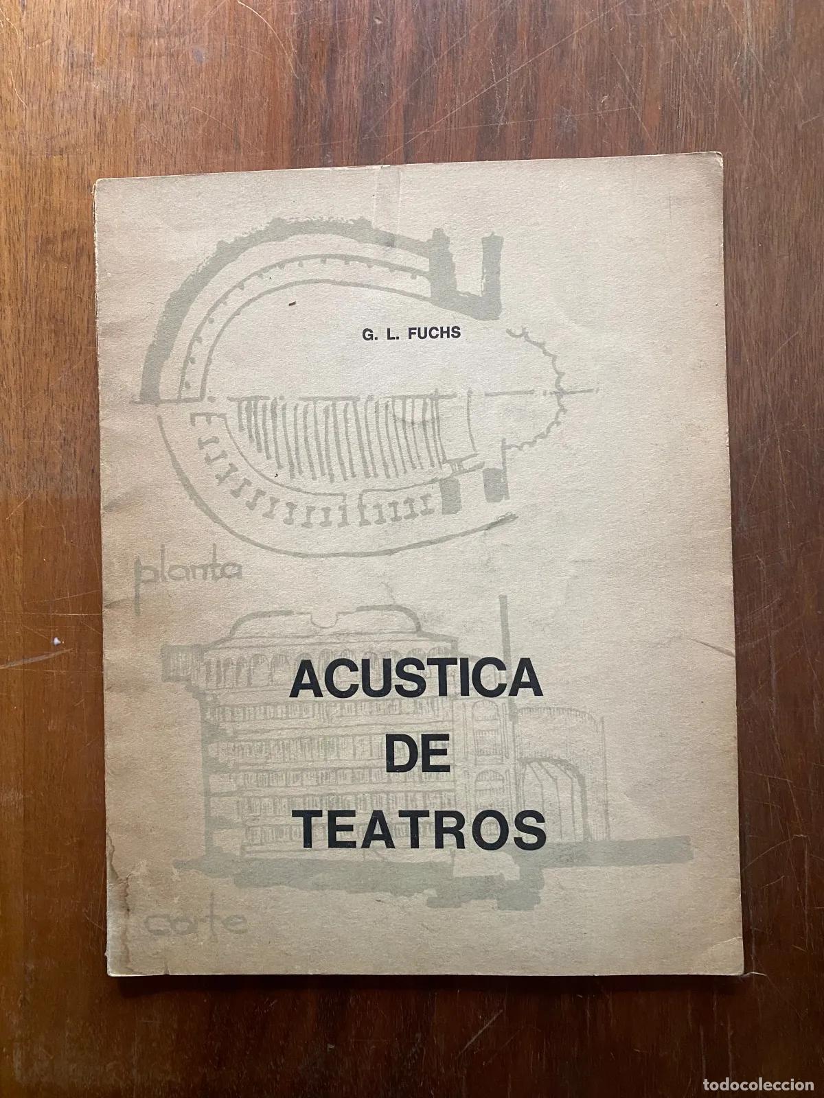 B&uuml;cher: G. L. Fuchs - Acustica de teatros