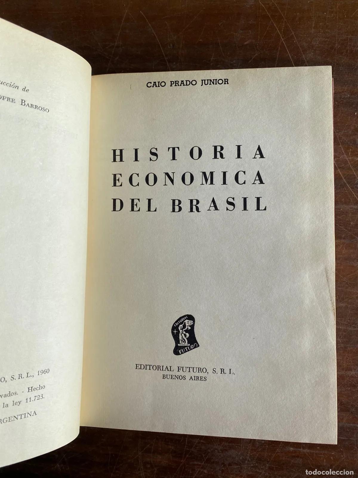 B&uuml;cher: Caio Prado Junior - HISTORIA ECONOMICA DEL BRASIL