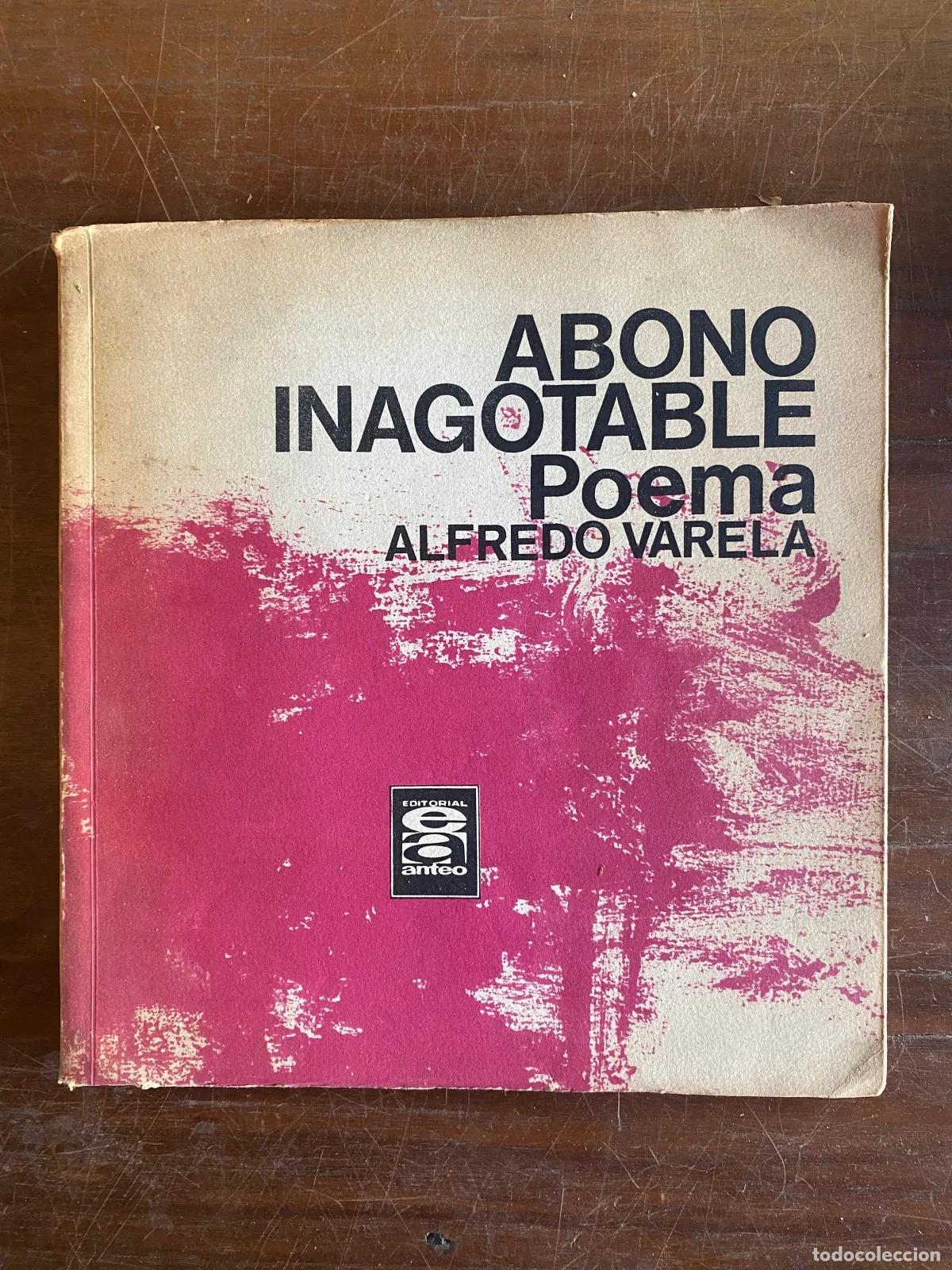 Libros: Alfredo Varela - ABONO INAGOTABLE - Foto 1