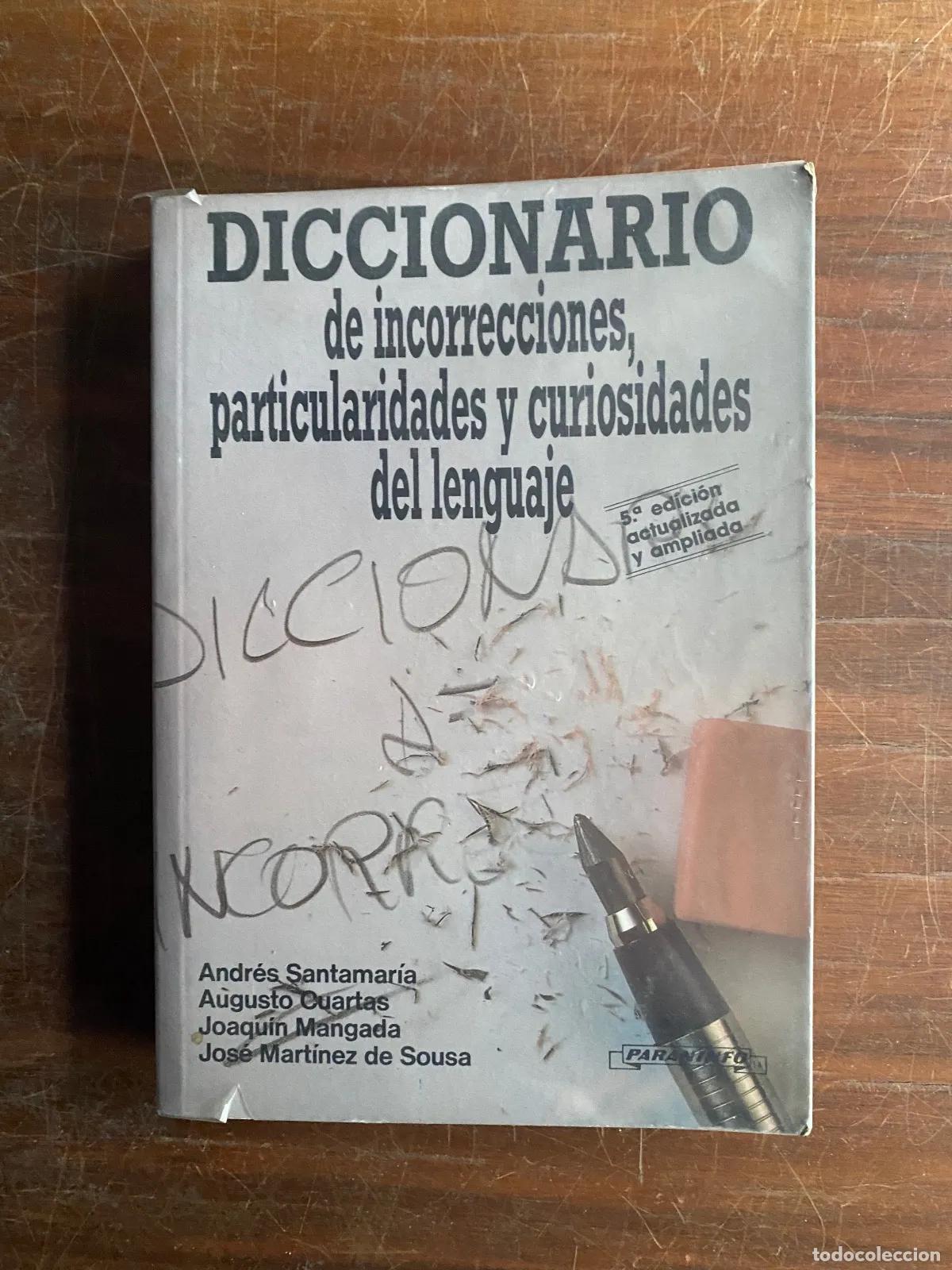 Libri di seconda mano: Andres Santamaria, Augusto Cuartas, Joaquin Mangada, Jose Martinez de Sousa - Diccionario de incorre