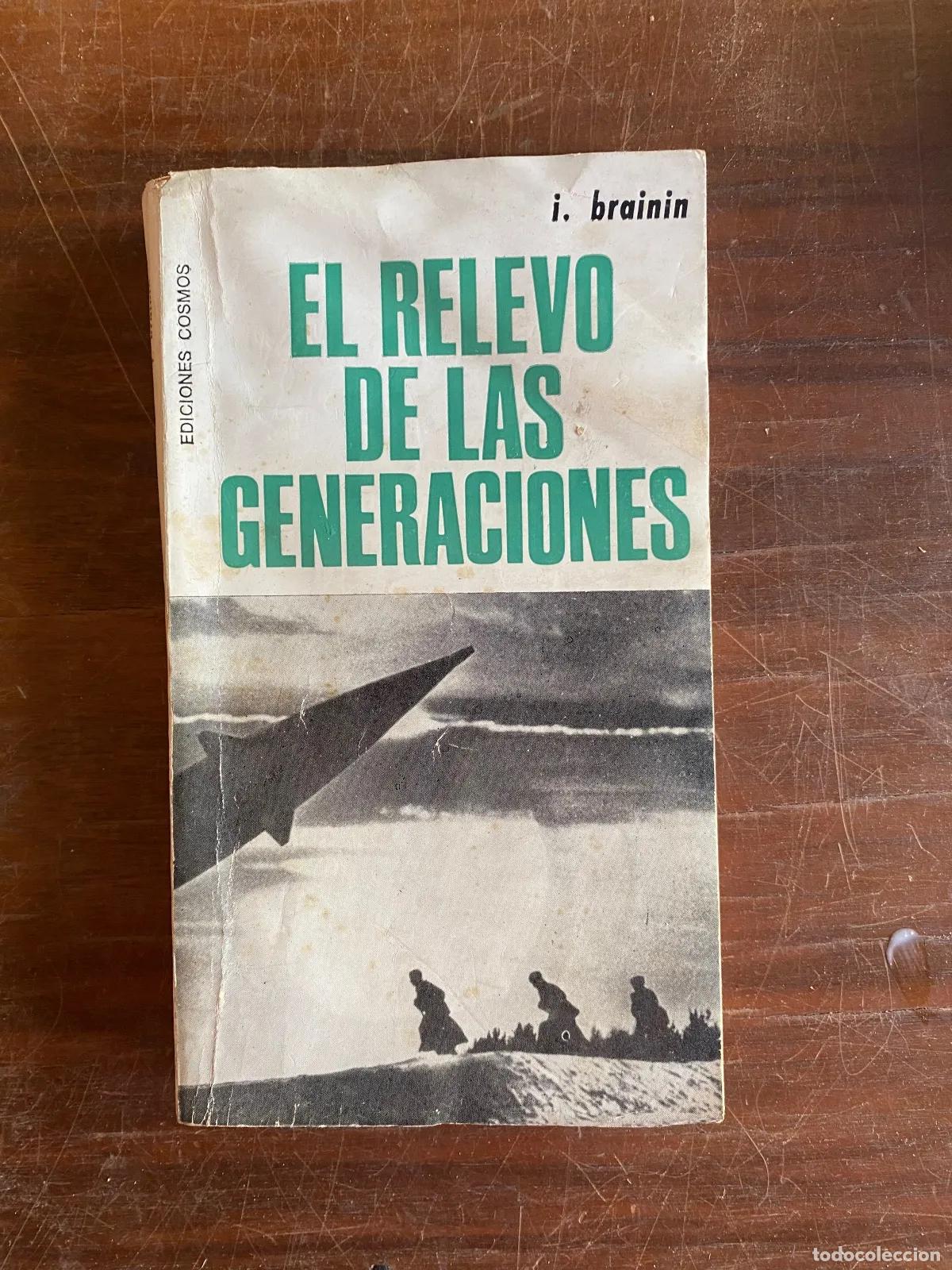 Libri di seconda mano: I. Brainin - EL RELEVO DE LAS GENERACIONES