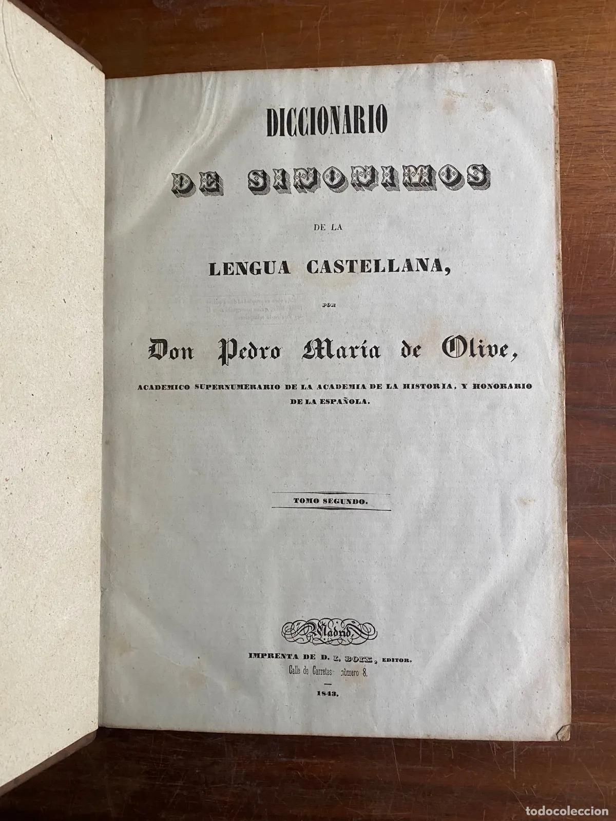 Libri di seconda mano: Pedro Maria de Olive - Diccionario de sinonimos de la lengua castellana
