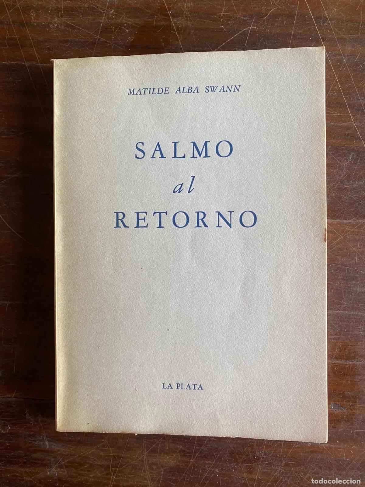 Libri di seconda mano: Matilde Alba Swann - Salmo al Retorno