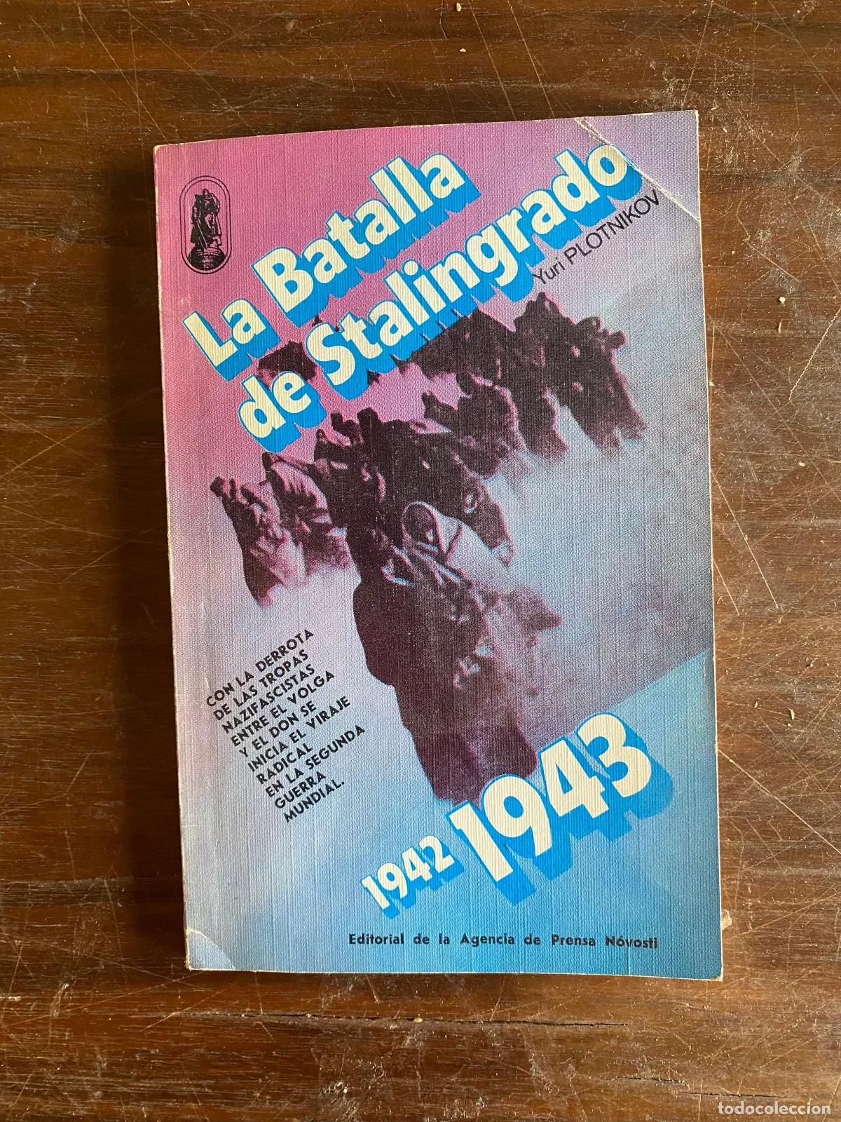 Libri di seconda mano: Yuri Plotnikov - La Batalla de Stalingrado