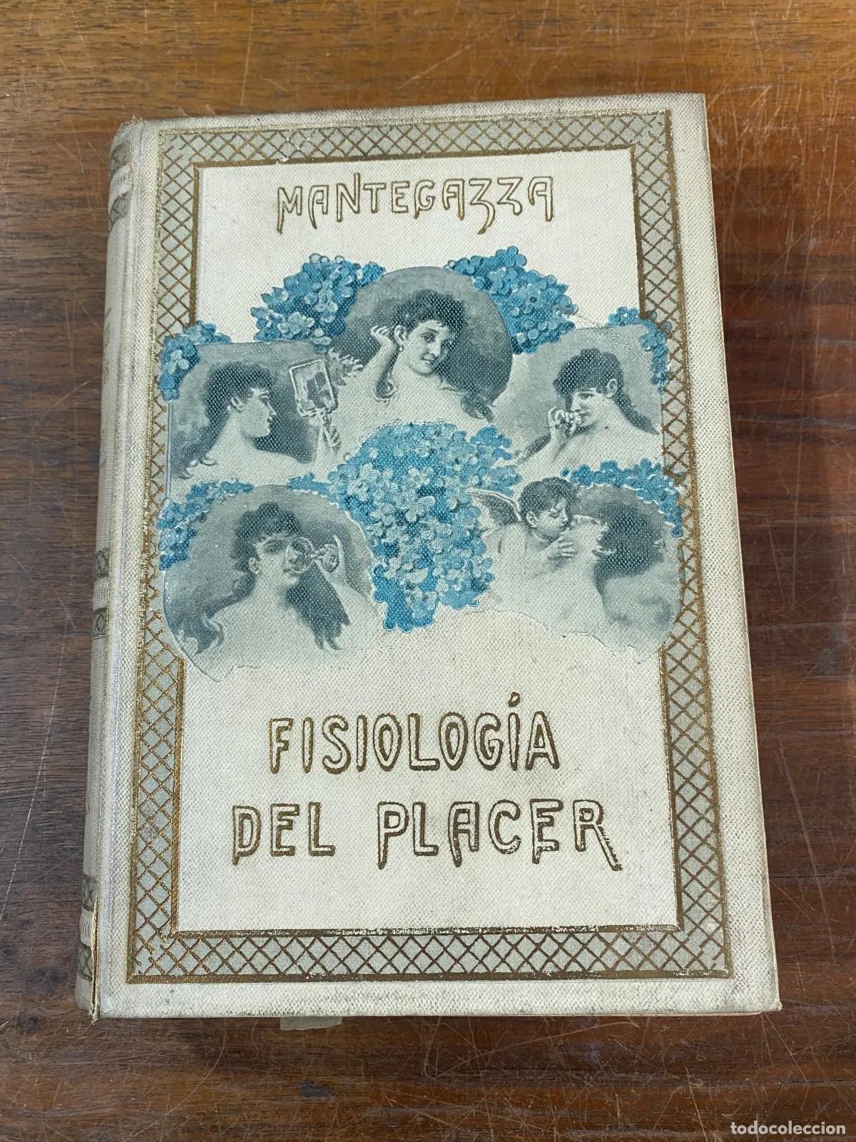 Libri di seconda mano: Paolo Mantegazza - Fisiologia del placer