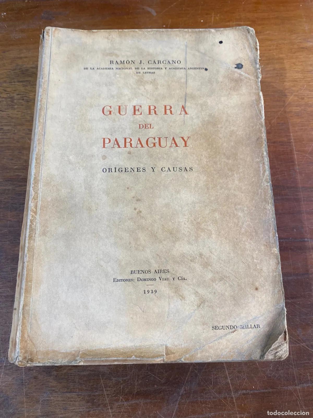Libri di seconda mano: Ramon J. Carcano - Guerra del Paraguay