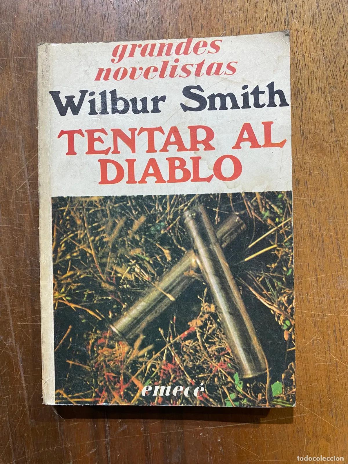 Libri di seconda mano: Wilbur Smith - TENTAR AL DIABLO