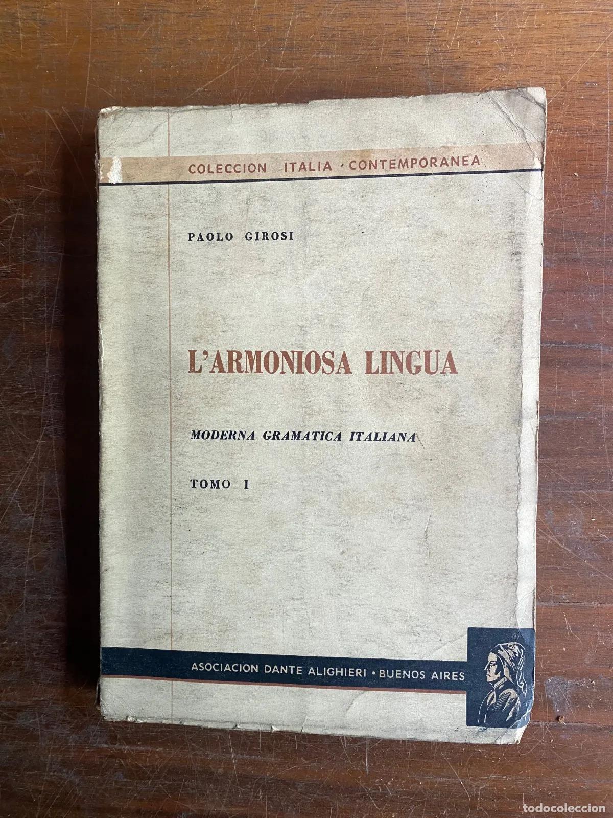 Livros em segunda m&atilde;o: Paolo Girosi - L'armoniosa lingua