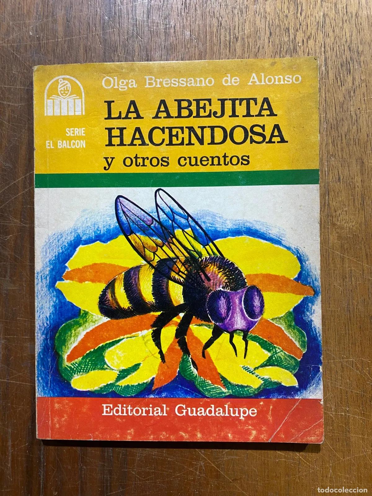 Livros em segunda m&atilde;o: Olga Bressano de Alonso - La abejita hacendosa