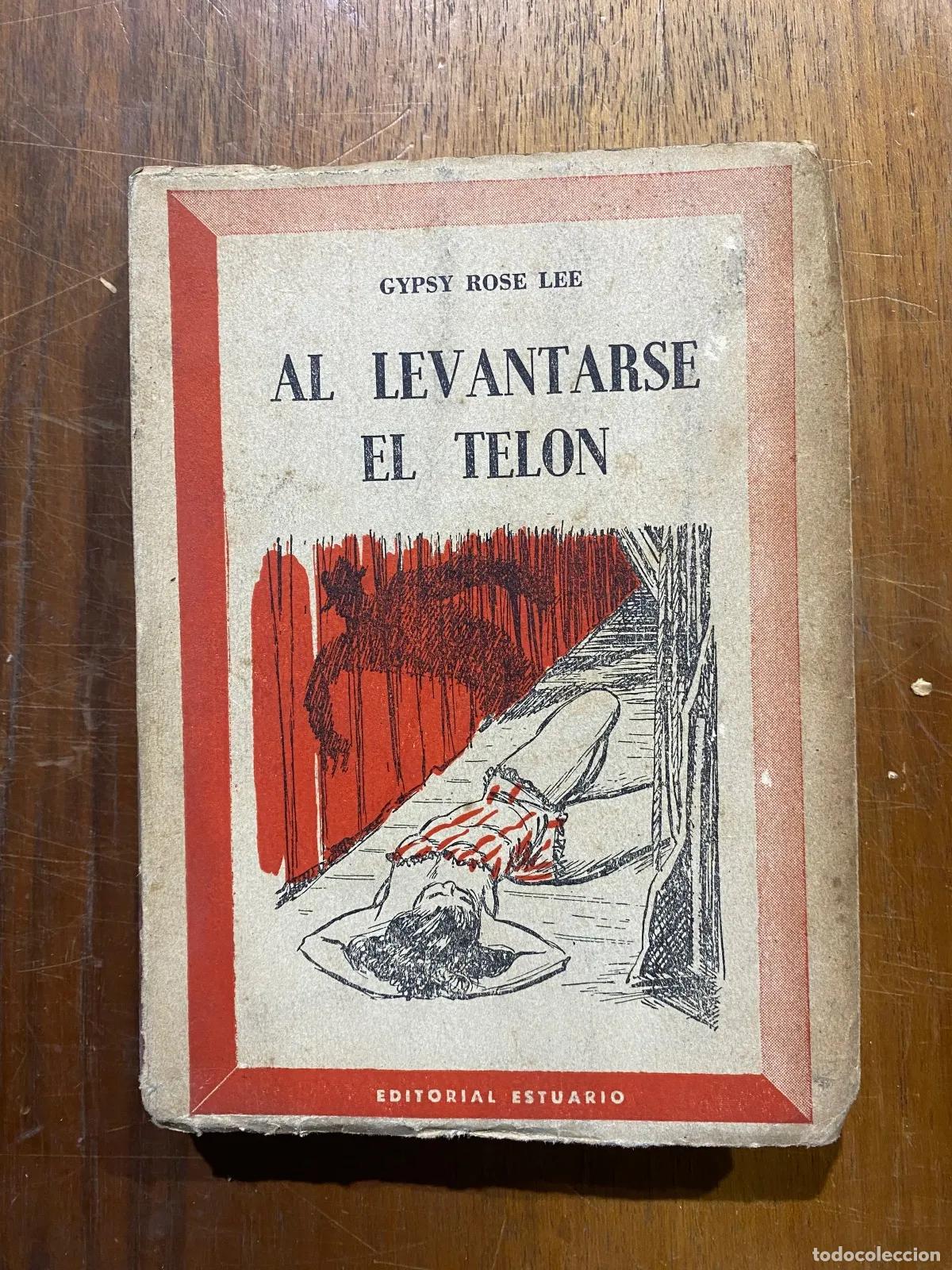 Livros em segunda m&atilde;o: Gypsy Rose Lee - AL LEVANTARSE EL TELON