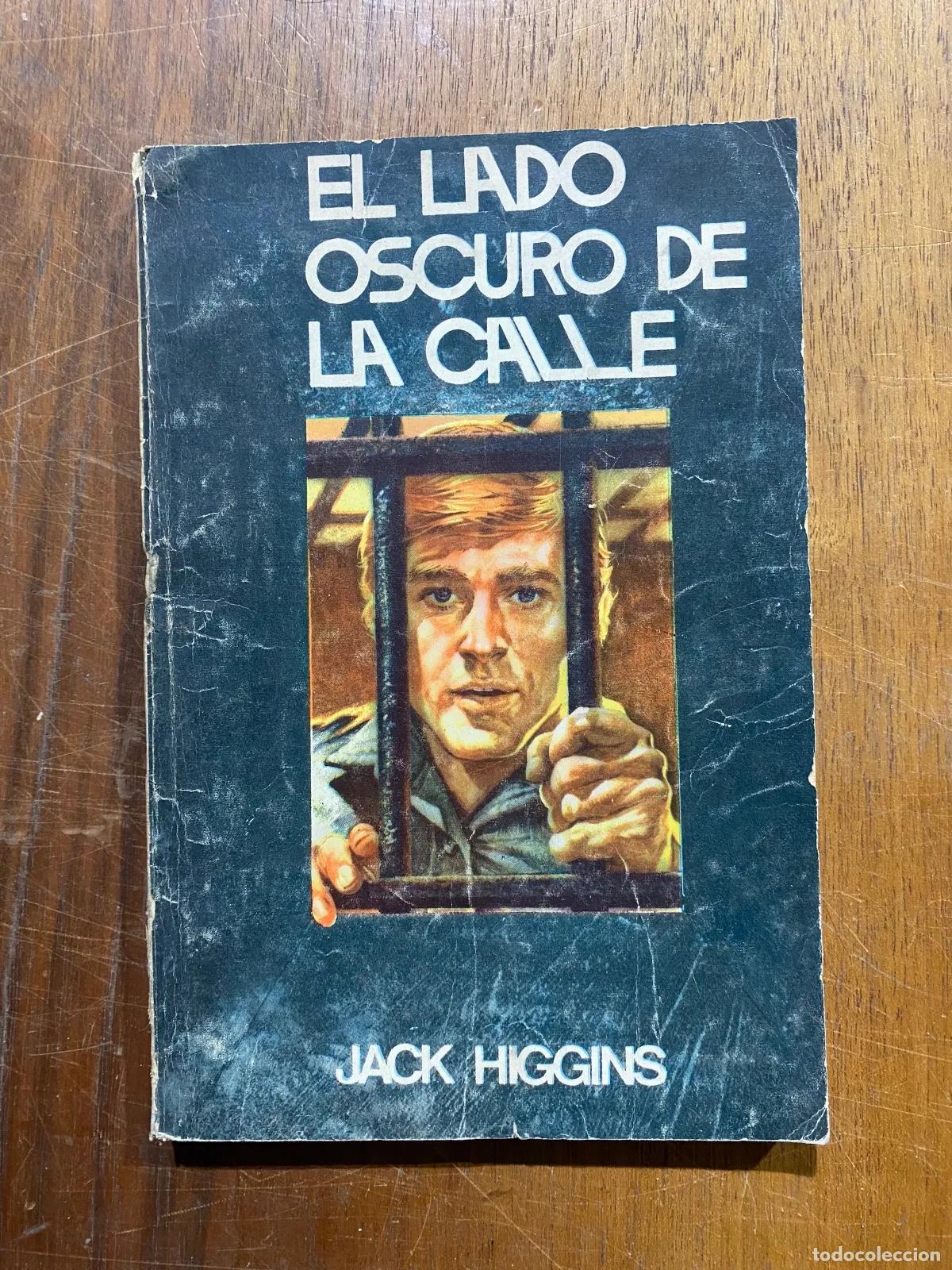 Libros: Jack Higgins - El lado oscuro de la calle - Foto 1