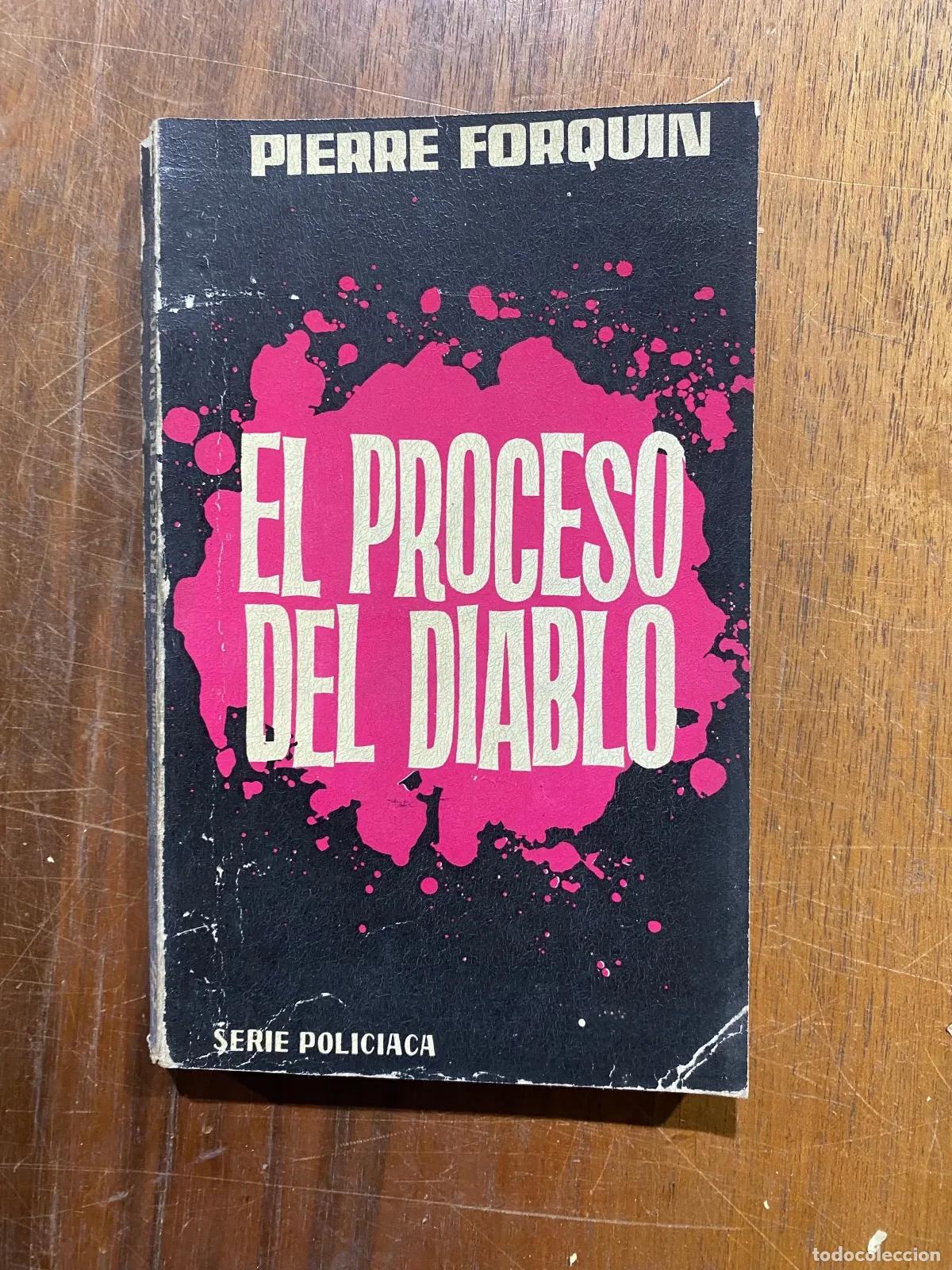 Livros em segunda m&atilde;o: Pierre Forquin - El proceso del diablo