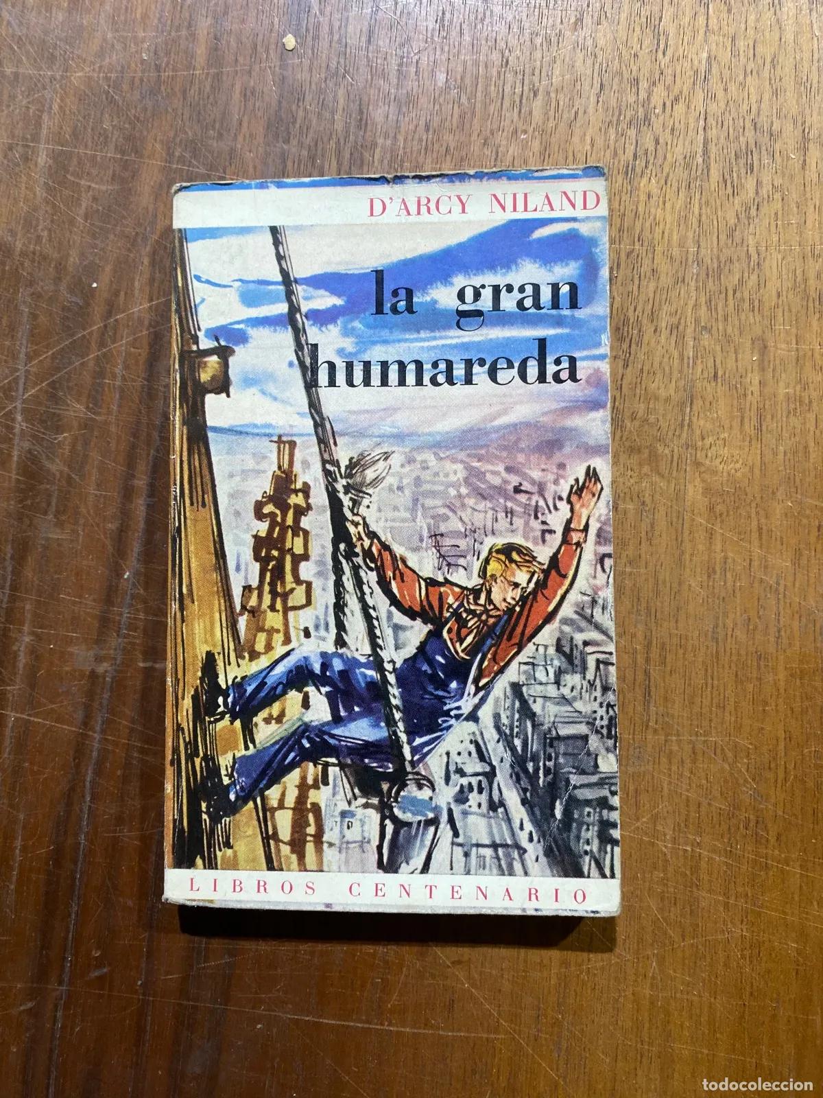 Livres: D'Arcy Niland - La gran humareda