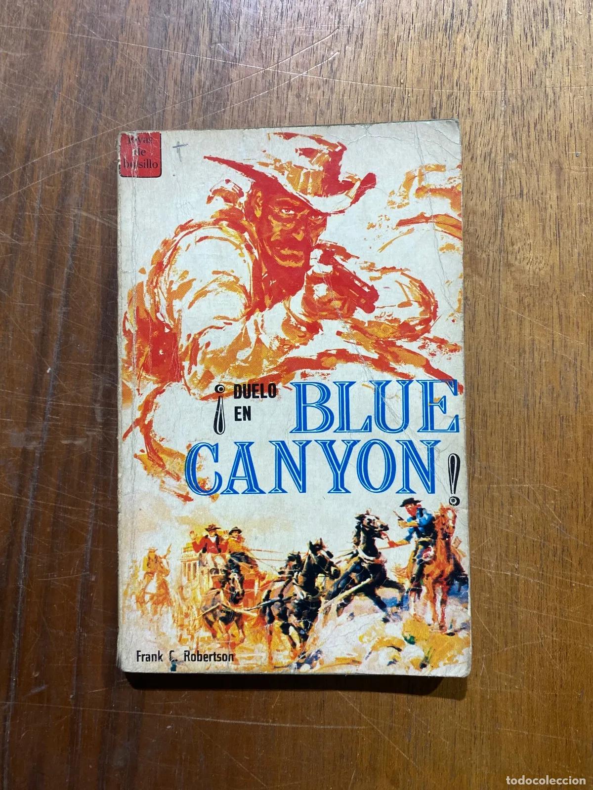Libros: Robertson, Frank - Duelo en blue canyon - Foto 1