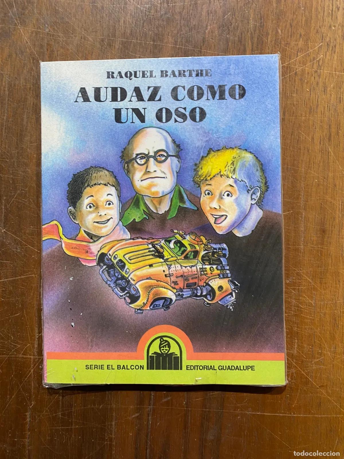 Libros: Raquel Barthe - Audaz como un oso - Foto 1
