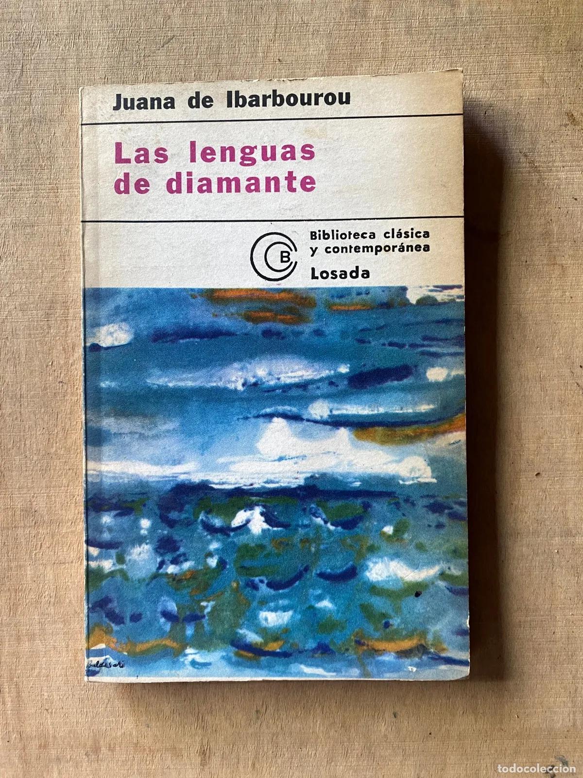 Libros: Juana de Ibarbourou - Las lenguas de diamante - Foto 1