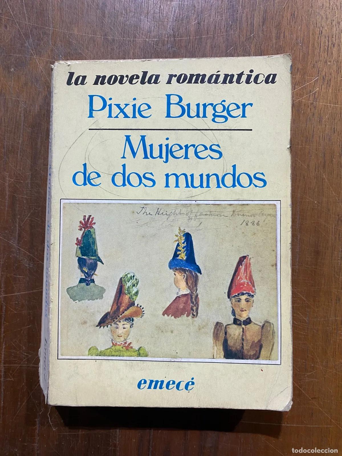 books: Pixie Burger - Mujeres de dos mundos