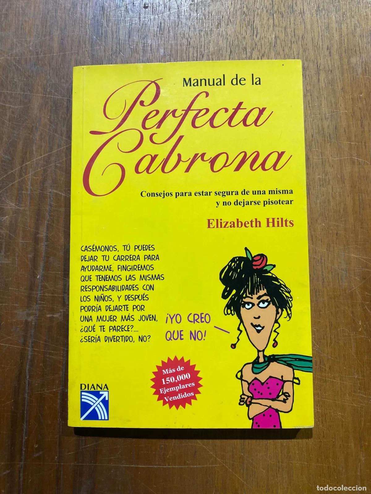 Livros em segunda m&atilde;o: Elizabeth Hilts - Manual de la Perfecta Cabrona