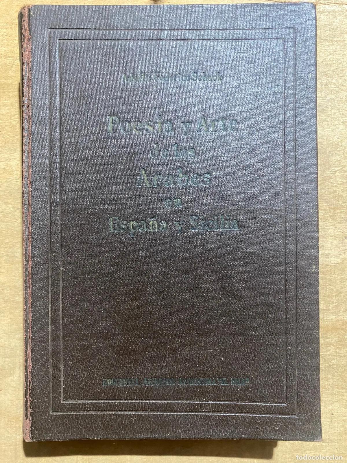 Livros em segunda m&atilde;o: Adolf Friedrich von Schack - Poesia y arte de los arabes en Espa�a y Sicilia