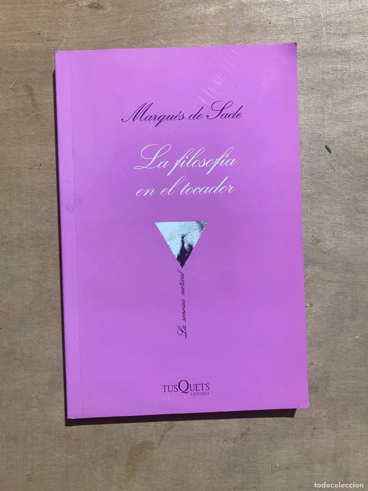 B&uuml;cher: Marques de Sade - La filosofia en el tocador