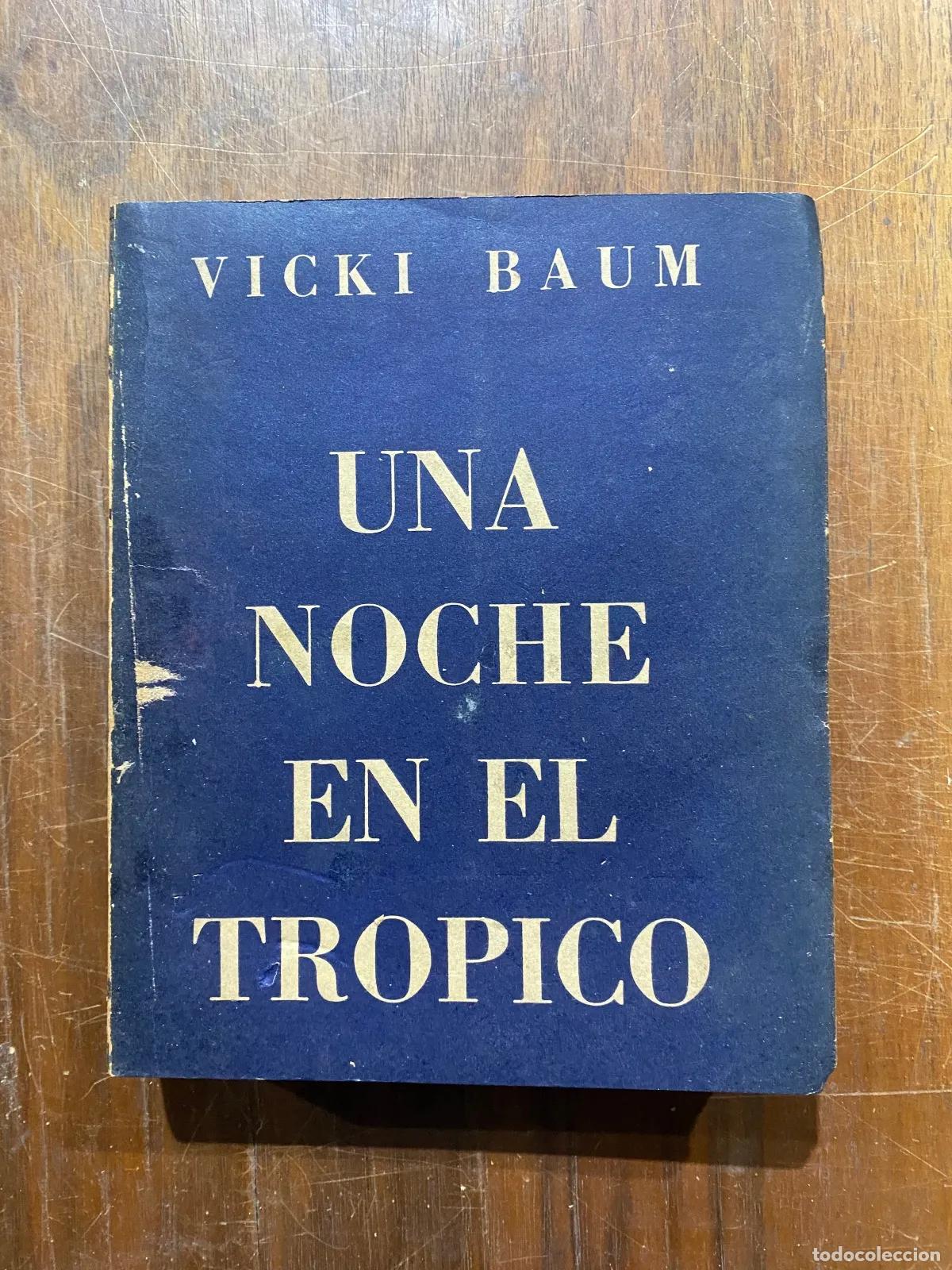 books: Vicki Baum - UNA NOCHE EN EL TROPICO