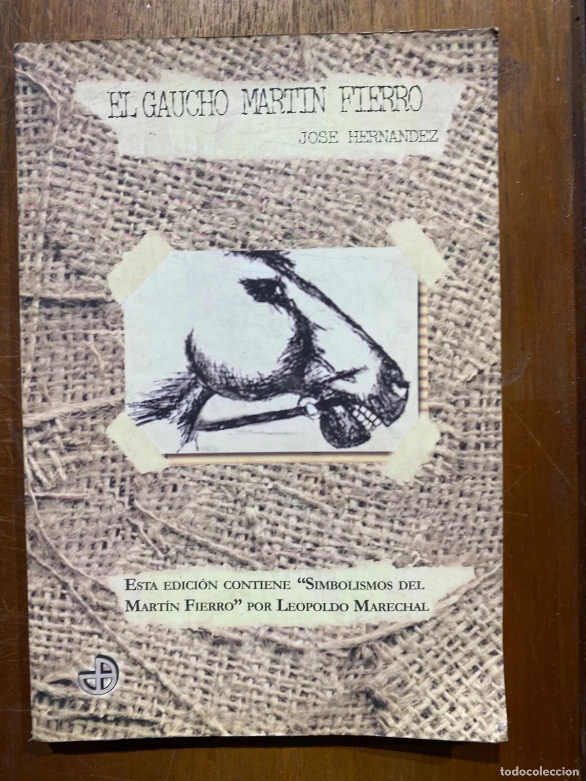 Libri di seconda mano: Jose Hernandez - El gaucho Martin Fierro