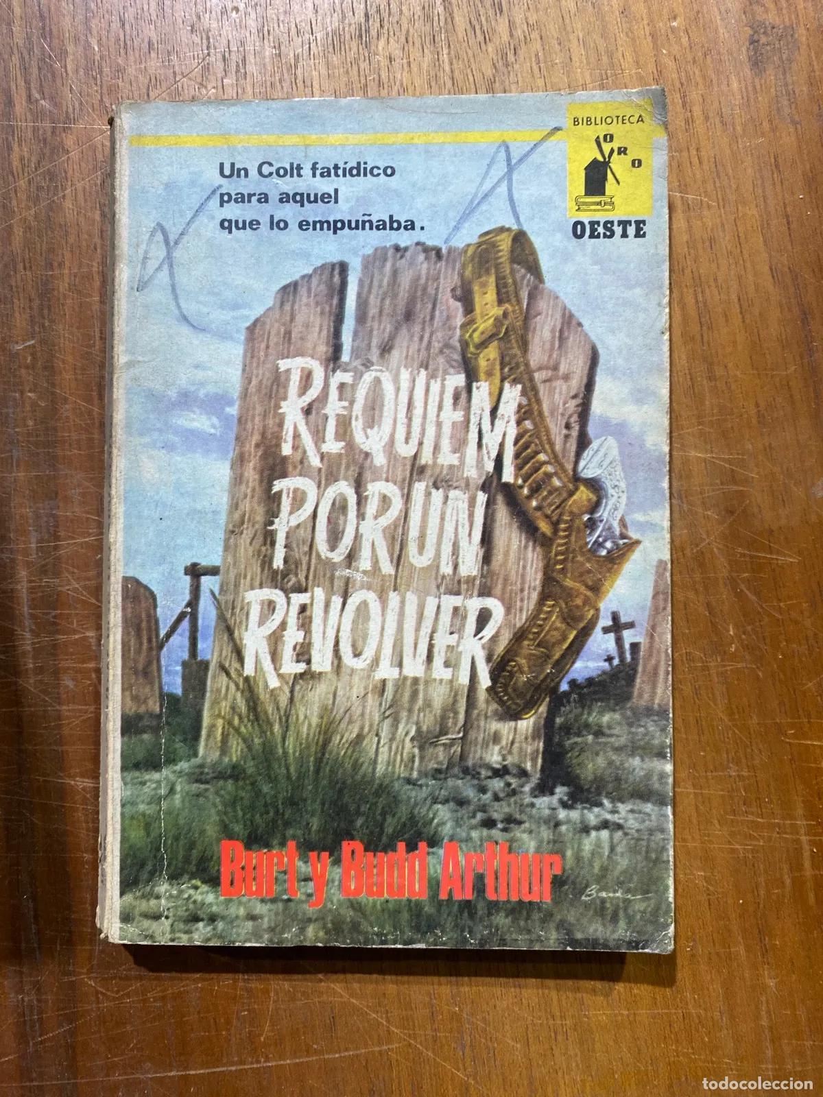 Livros em segunda m&atilde;o: Burt Arthur - Requiem por un revolver